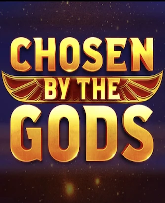 chosen by the gods